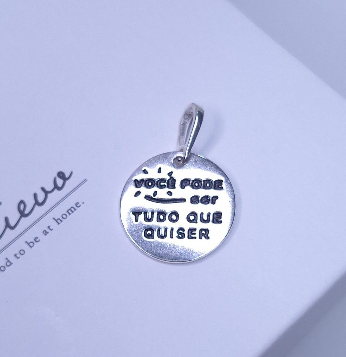 Pingente Medalha frase "VOCE PODE SER TUDO QUE QUISER" 2cm Prata 925